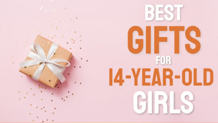Best Gifts for 14 Year Old Girls