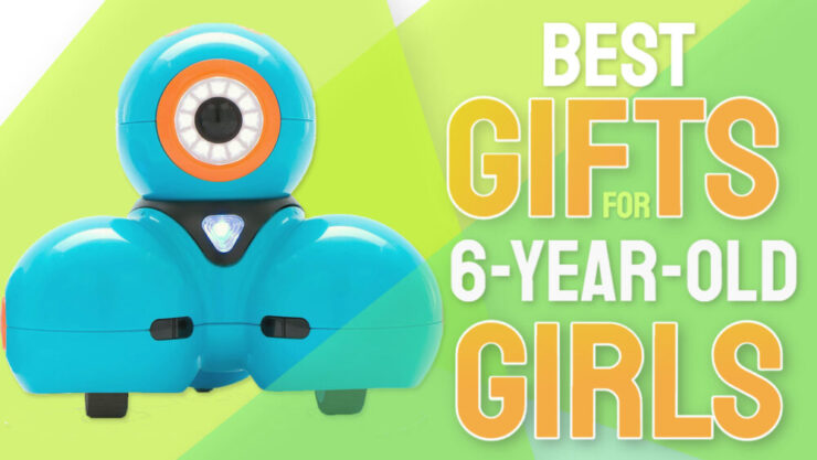 best gifts for 6 year old girls