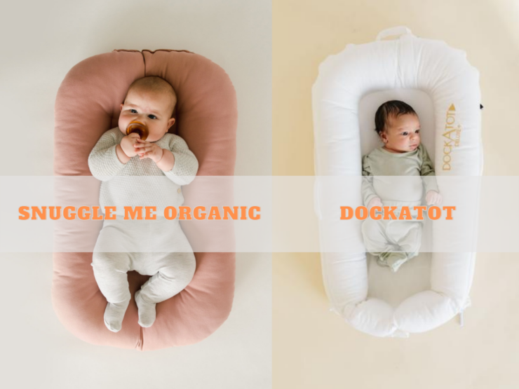 Snuggle Me Organic vs DockATot 2024 Which Baby Lounger is Best
